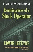 Reminiscences of a Stock Operator - Lefevre Edwin