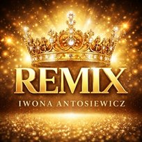 REMIX Iwona Antosiewicz