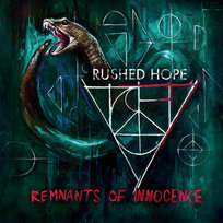 Remnants Of Innocence Rushed Hope