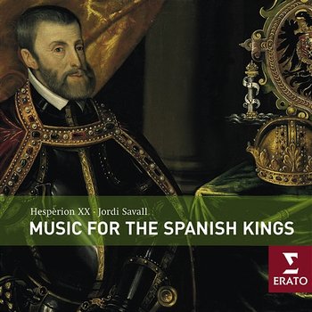 Renaissance Music at the Court of the Kings of Spain - Montserrat Figueras, Hespèrion XX, Jordi Savall