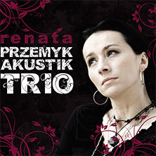 Renata Przemyk Akustik Trio
