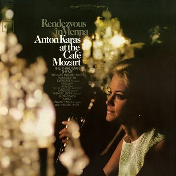 Rendezvous in Vienna: Anton Karas at the Cafe Mozart - Anton Karas