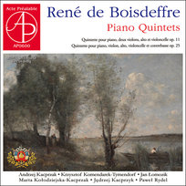 René de Boisdeffre: Piano Quintets Komendarek-Tymendorf Krzysztof, Kacprzyk Jędrzej, Kacprzak Andrzej, Łomozik Jan, Kołodziejska-Kacprzak Marta, Rydel Paweł