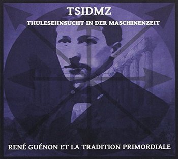 Rene Guenon Et La Tradition Primordiale - Various Artists
