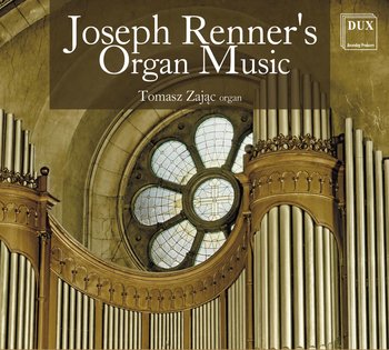 Renner: Organ Music - Zając Tomasz