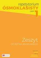 Repetytorium ósmoklasisty. Zeszyt do języka angielskiego. Część 1. Klasa 7 Taylore-Knowles Steve, Mann Malcolm