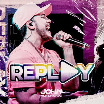 Replay - John Amplificado