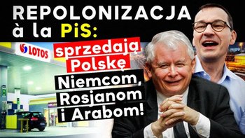 Repolonizacja PiS: sprzedaż Polski Niemcom, Rosjanom i Arabom! - Idź Pod Prąd Nowości - podcast - Opracowanie zbiorowe