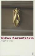 Report to Greco - Kazantzakis Nikos