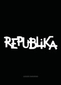 Republika. Nieustanne tango&nbsp;-&nbsp;Gnoiński Leszek