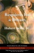 Requiem for a Dream - Selby Hubert