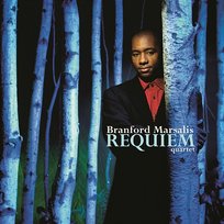 Requiem Branford Marsalis Quartet