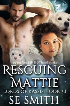 Rescuing Mattie - Smith S.E.