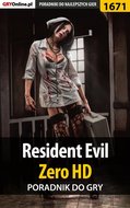 Resident Evil Zero HD - poradnik do gry - ebook epub&nbsp;-&nbsp;Hałas Jacek Stranger