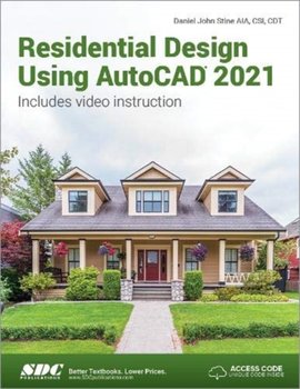 Residential Design Using AutoCAD 2021 - Daniel John Stine