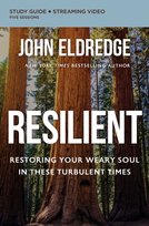 Resilient Bible Study Guide plus Streaming Video Eldredge John
