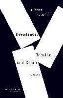 Resistance, Rebellion, and Death: Essays Albert Camus