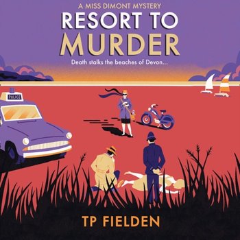 Resort to Murder (A Miss Dimont Mystery, Book 2) - Fielden TP