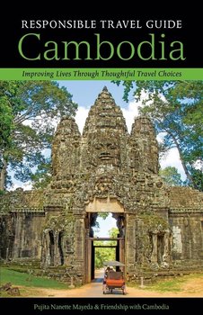 Responsible Travel Guide Cambodia - Mayeda Pujita Nanette