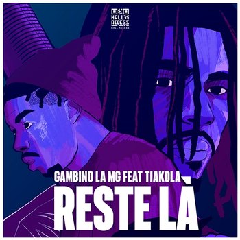 Reste-là - Gambino La MG feat. Tiakola