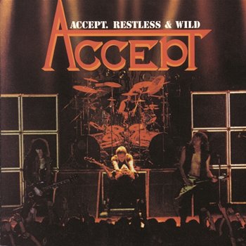 Restless And Wild - Accept