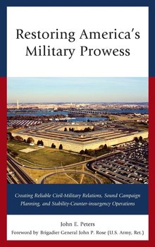 Restoring America's Military Prowess - Peters John E