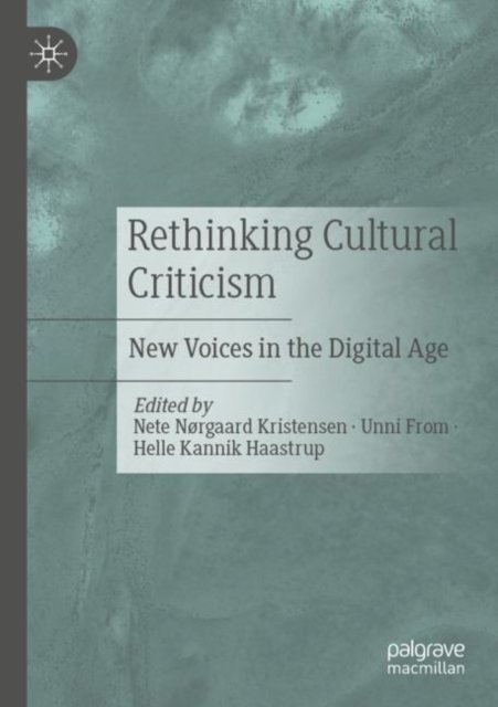Rethinking Cultural Criticism: New Voices in the Digital Age ...