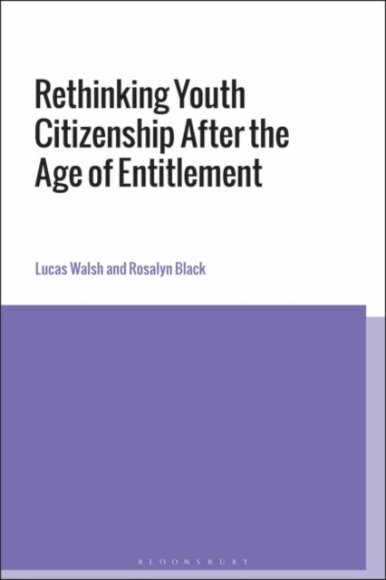 Rethinking Youth Citizenship After the Age of Entitlement - Opracowanie ...