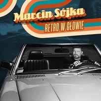 Retro W Głowie Marcin Sójka