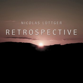 Retrospective - Nicolas Lüttger