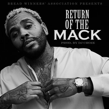 Return Of The Mack - Kevin Gates