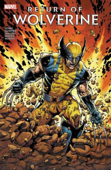 Return of Wolverine - Soule Charles, McNiven Steve