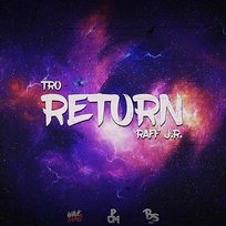 Return Raff J.R, TRO