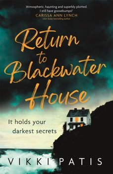 Return to Blackwater House - Vikki Patis