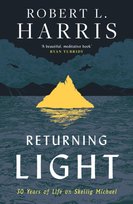 Returning Light: 30 Years of Life on Skellig Michael Harper Collins Publishers