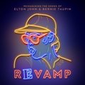 ReVamp (Reimagining The Songs Of Elton John And Bernie Taupin) - Various Artists