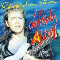 Reve D'un Reve Aubert Christophe
