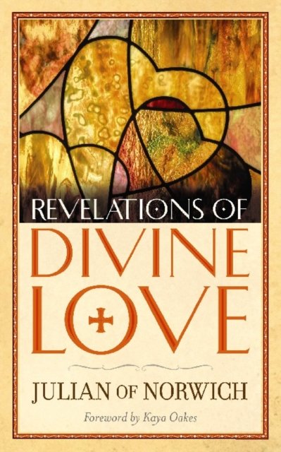 Revelations of Divine Love - Julian of Norwich | Książka w Empik