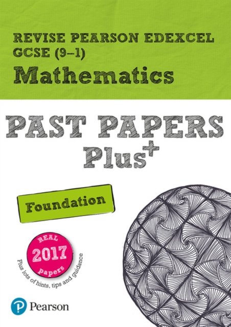 Revise Pearson Edexcel GCSE (9-1) Mathematics Foundation Past Papers ...