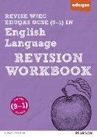 REVISE WJEC Eduqas GCSE in English Language Revision Workbook - Smith Harry, Hughes Julie