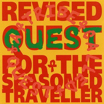 Revised Quest for the Seasoned Traveller - A Tribe Called Quest