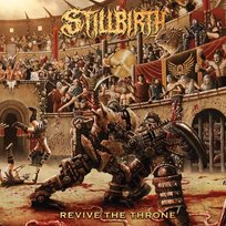 Revive The Throne Stillbirth