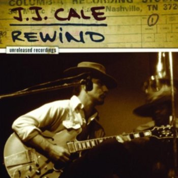 Rewind: The Unreleased Recordings, płyta winylowa - Cale J.J.