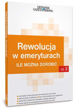 Rewolucja w emeryturach. Część 2. Ile można dorobić - Opolski Marek