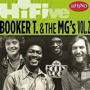 Rhino Hi-Five: Booker T. & The M.G.'s, Vol. 2 - Booker T. & The MG's