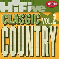 Rhino Hi-Five: Classic Country Hits [Vol. 2] Various Artists