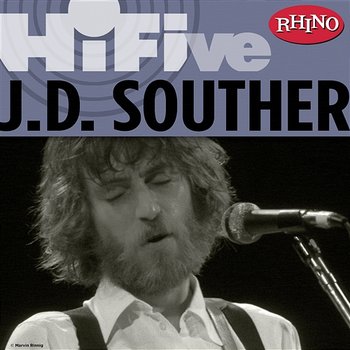 Rhino Hi-Five: J.D. Souther - JD Souther
