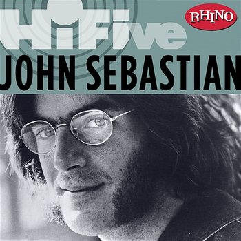 Rhino Hi-Five: John Sebastian - John Sebastian