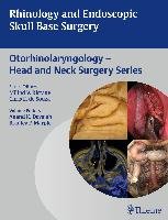 Rhinology and Endoscopic Skull Base Surgery - Devaiah Anand K., Marple Bradley F.