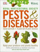 RHS Pests & Diseases Greenwood Pippa, Halstead Andrew